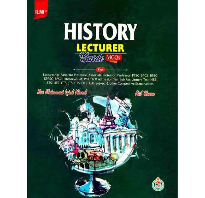 History Lecturer Guide MCQs by Rai M. Iqbal Kharal & Asif Usman ilmi