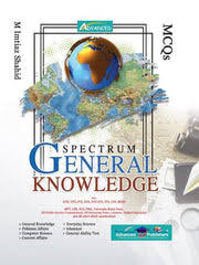 Advanced Spectrum General Knowledge MCQs by M. Imtiaz Shahid