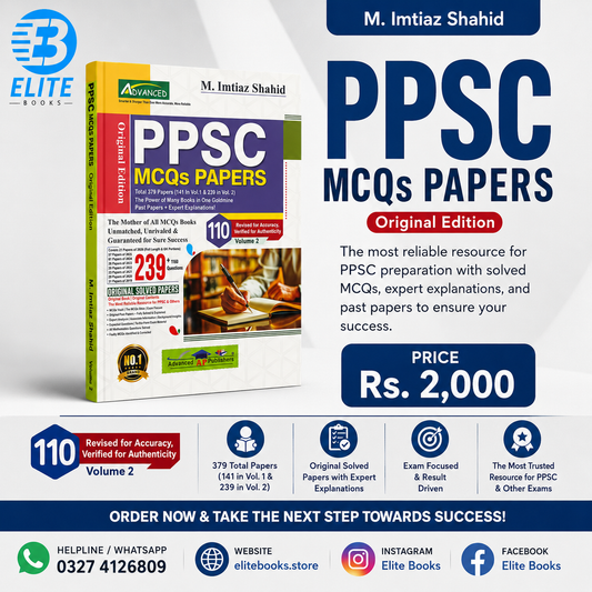 Advanced PPSC Model Papers, 110 Edition 2026/ Muhammad Imtiaz Shahid